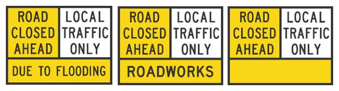 Figure 4.2.2(d) – Examples of multi-message signs for road closures