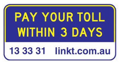 Figure 4.2(b) – Sign used in close proximity to the toll point