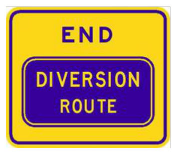 Figure 2.1.3 – END DIVERSION ROUTE sign – TC2329